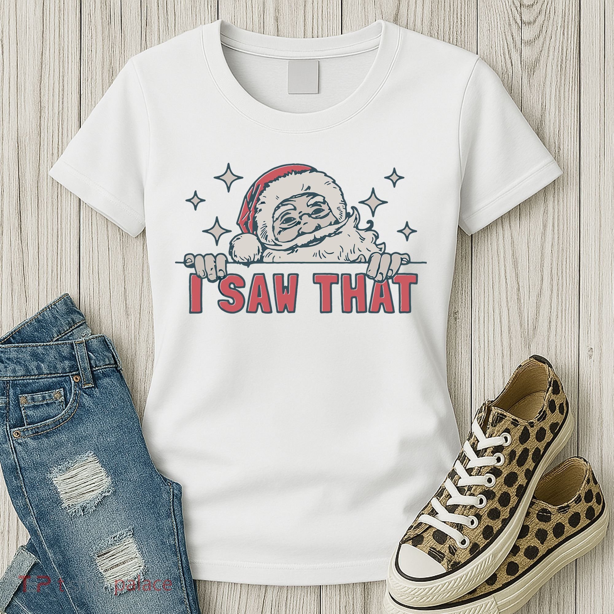 Retro Funny Santa Claus Christmas I Saw That Holiday Xmas Women's T-Shirt