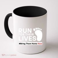 Run For Their Lives Bring Them Home Now Coffee Mug thumb 0