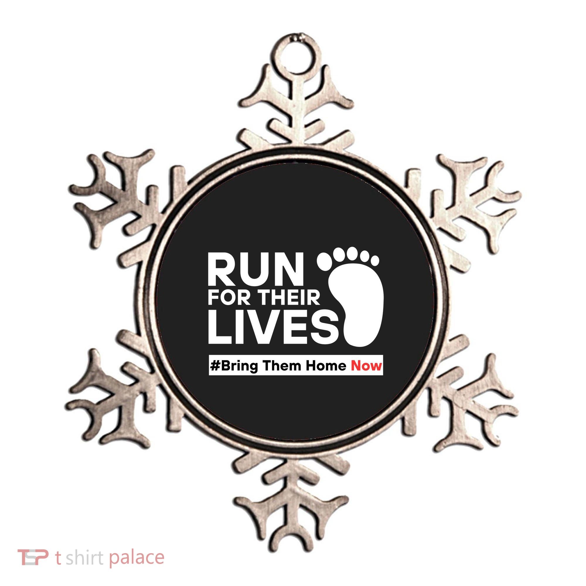 Run For Their Lives Bring Them Home Now Ornament