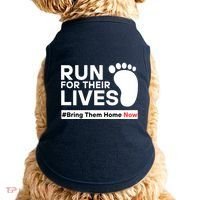 Run For Their Lives Bring Them Home Now Doggie Tank thumb 0