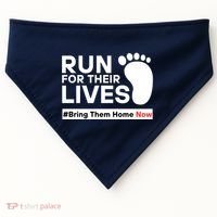 Run For Their Lives Bring Them Home Now USA-Made Doggie Bandana thumb 0