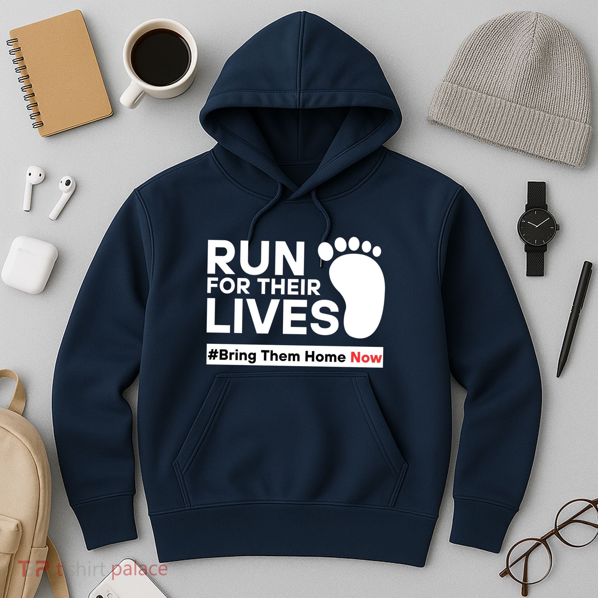 Run For Their Lives Bring Them Home Now Hoodie