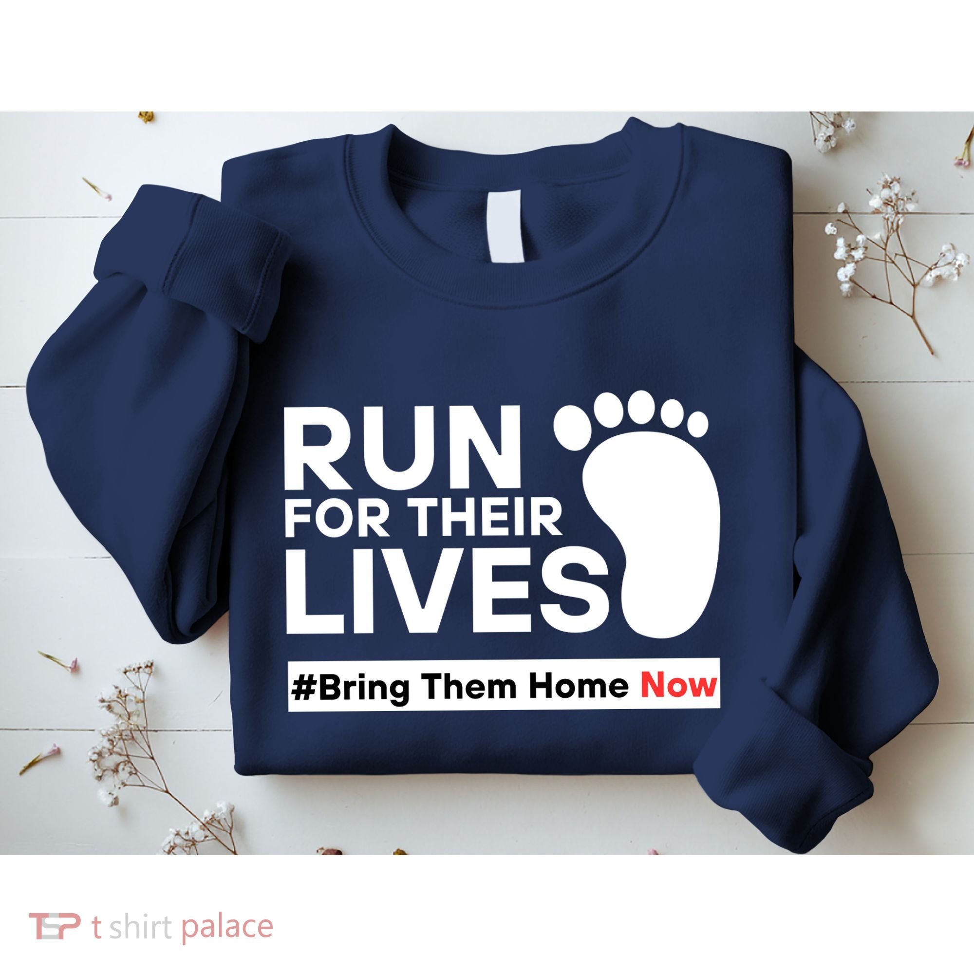 Run For Their Lives Bring Them Home Now Sweatshirt
