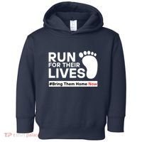 Run For Their Lives Bring Them Home Now Toddler Hoodie thumb 0