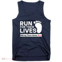 Run For Their Lives Bring Them Home Now Tank Top thumb 0