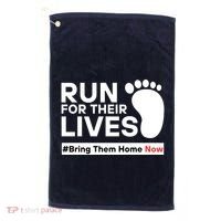 Run For Their Lives Bring Them Home Now Golf Towel thumb 0