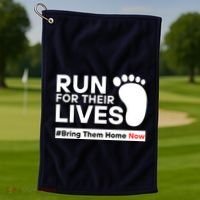 Run For Their Lives Bring Them Home Now Golf Towel thumb 1