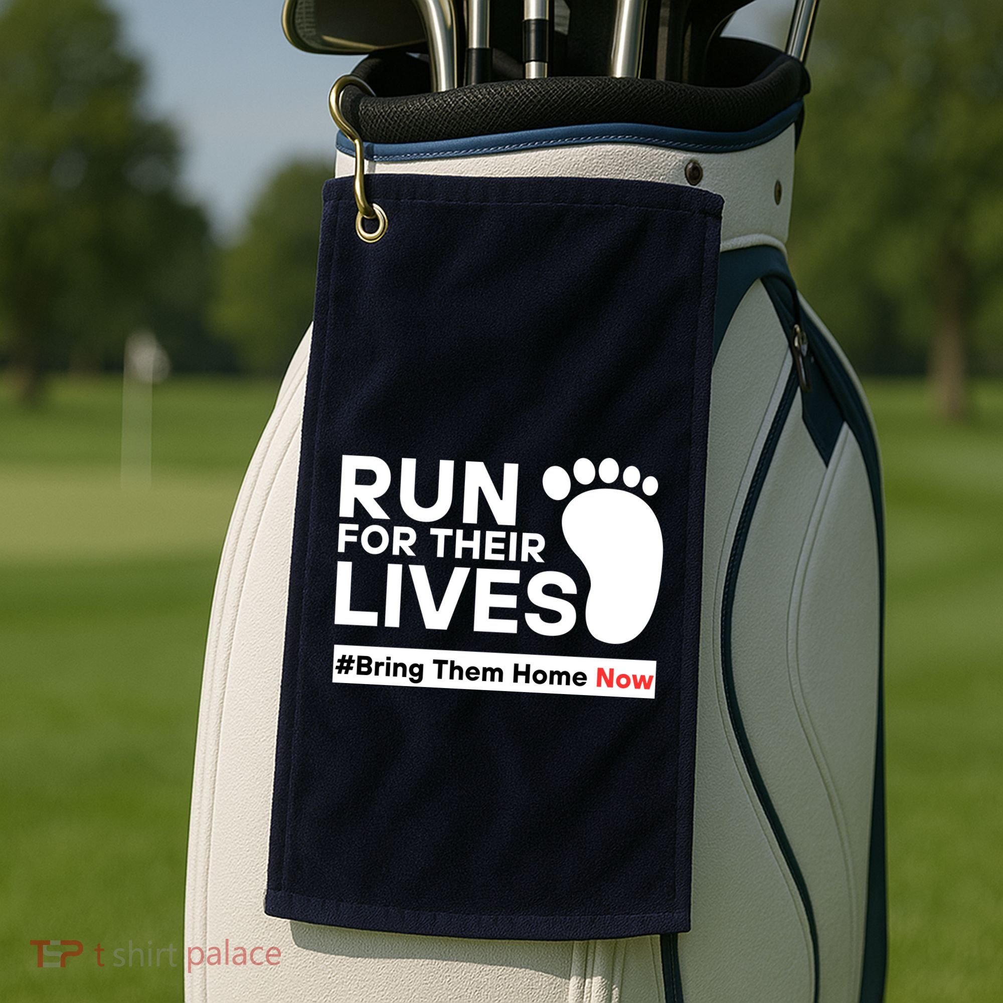Run For Their Lives Bring Them Home Now Golf Towel