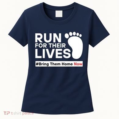 Run For Their Lives Bring Them Home Now Women's T-Shirt