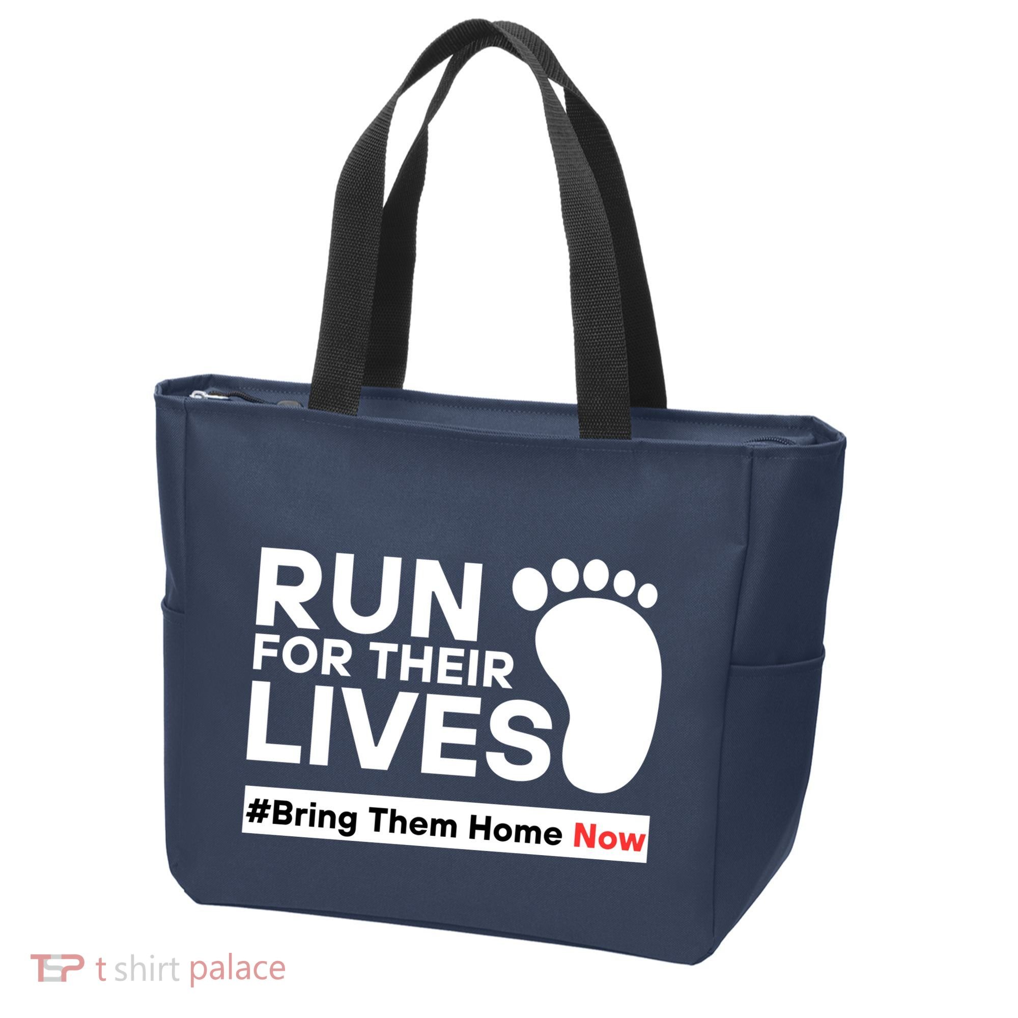 Run For Their Lives Bring Them Home Now Tote Bag