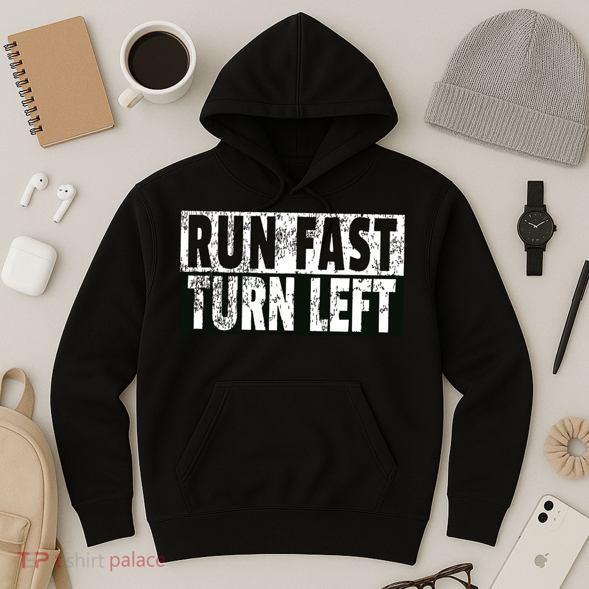 Run Fast Turn Left Funny Track Racing Joke Hoodie
