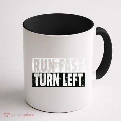 Run Fast Turn Left Funny Track Racing Joke Coffee Mug back
