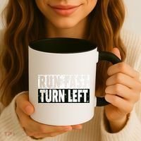 Run Fast Turn Left Funny Track Racing Joke Coffee Mug thumb 3