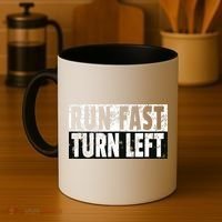 Run Fast Turn Left Funny Track Racing Joke Coffee Mug thumb 4
