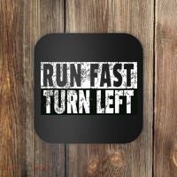 Run Fast Turn Left Funny Track Racing Joke Coaster thumb 0