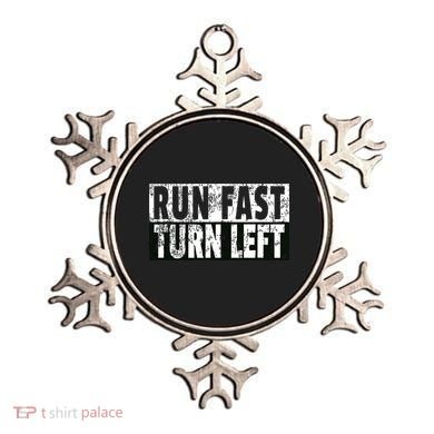 Run Fast Turn Left Funny Track Racing Joke Ornament