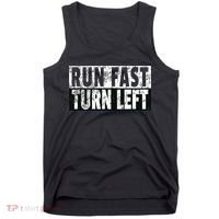 Run Fast Turn Left Funny Track Racing Joke Tank Top thumb 0
