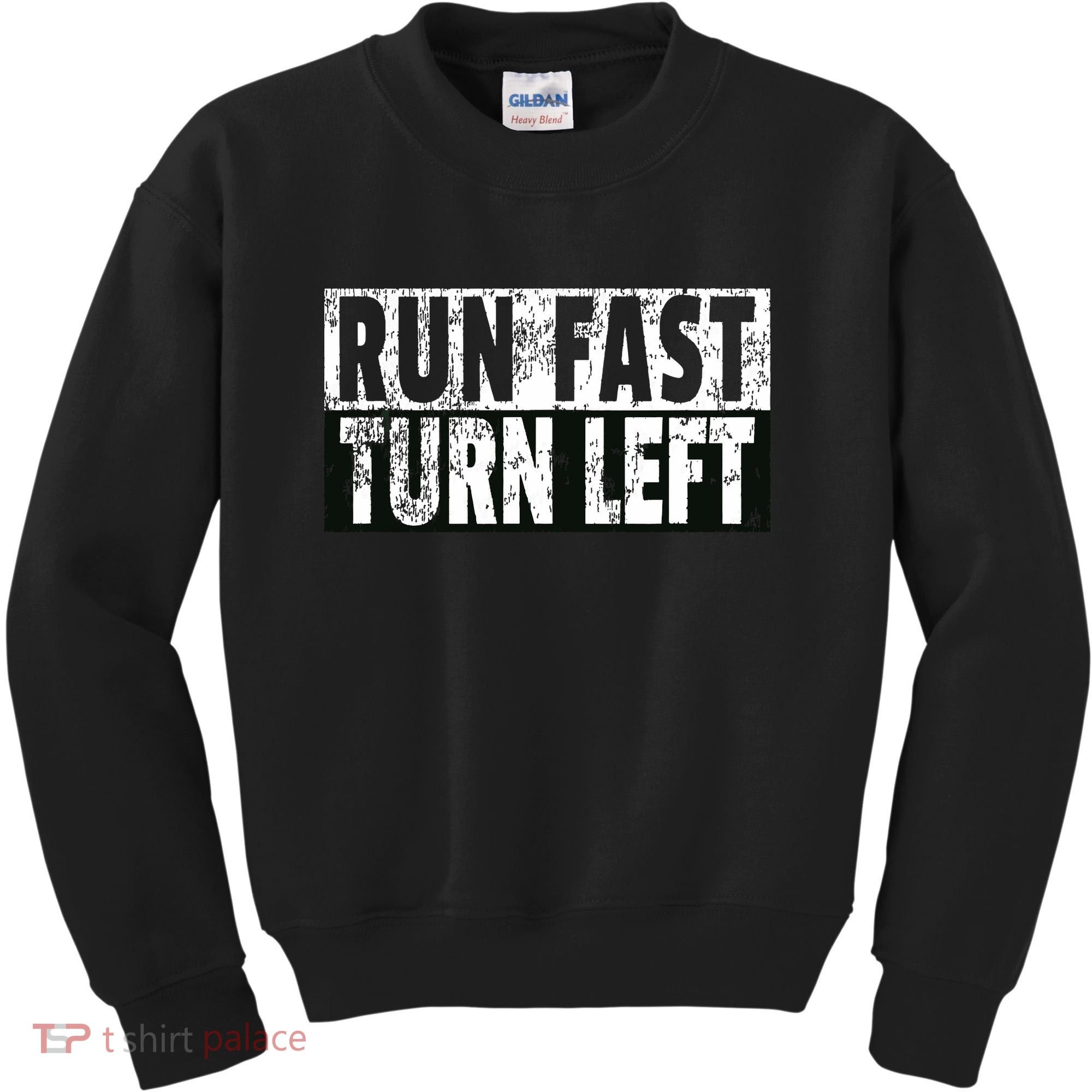 Run Fast Turn Left Funny Track Racing Joke Kids Sweatshirt