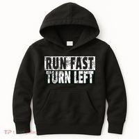 Run Fast Turn Left Funny Track Racing Joke Kids Hoodie thumb 0