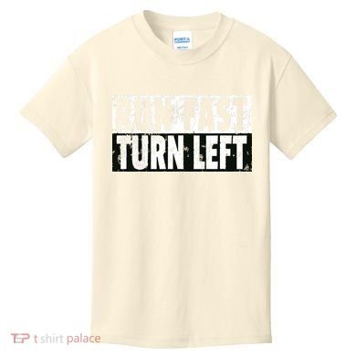 Run Fast Turn Left Funny Track Racing Joke Kids T-Shirt