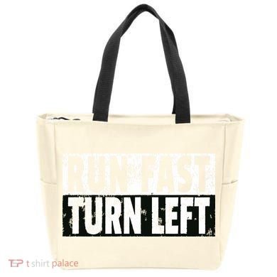 Run Fast Turn Left Funny Track Racing Joke Tote Bag