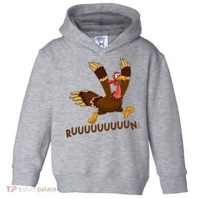 Run Funny Thanksgiving Turkey Toddler Hoodie