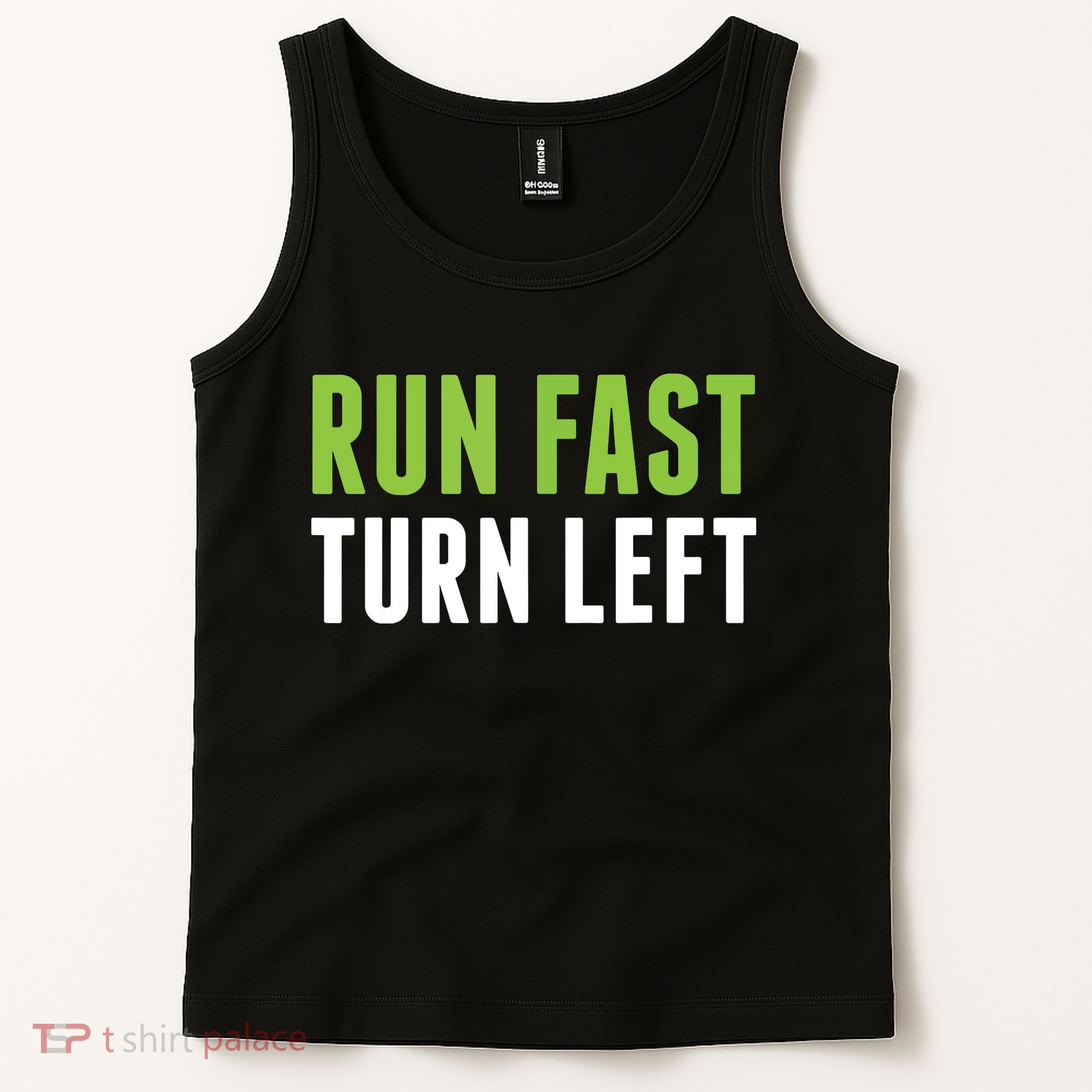 Run Fast Turn Left Track And Field Tank Top