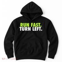 Run Fast Turn Left Funny Track Runner Motivational Fitness Hoodie thumb 0