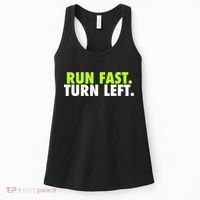 Run Fast Turn Left Funny Track Runner Motivational Fitness Women's Tank Top thumb 0