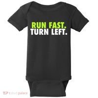 Run Fast Turn Left Funny Track Runner Motivational Fitness Baby Bodysuit thumb 0