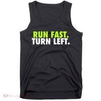 Run Fast Turn Left Funny Track Runner Motivational Fitness Tank Top thumb 0