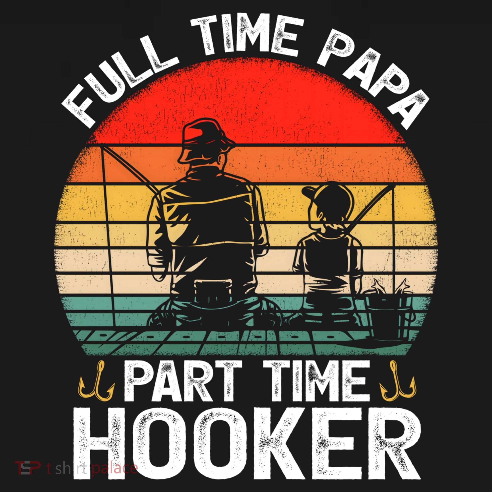 Retro Full Time Papa Part Time Hooker Father's Day Fishing Gift Bucket Hat