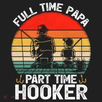 Retro Full Time Papa Part Time Hooker Father's Day Fishing Gift Hat thumb 2
