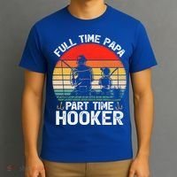 Retro Full Time Papa Part Time Hooker Father's Day Fishing Gift T-Shirt thumb 3