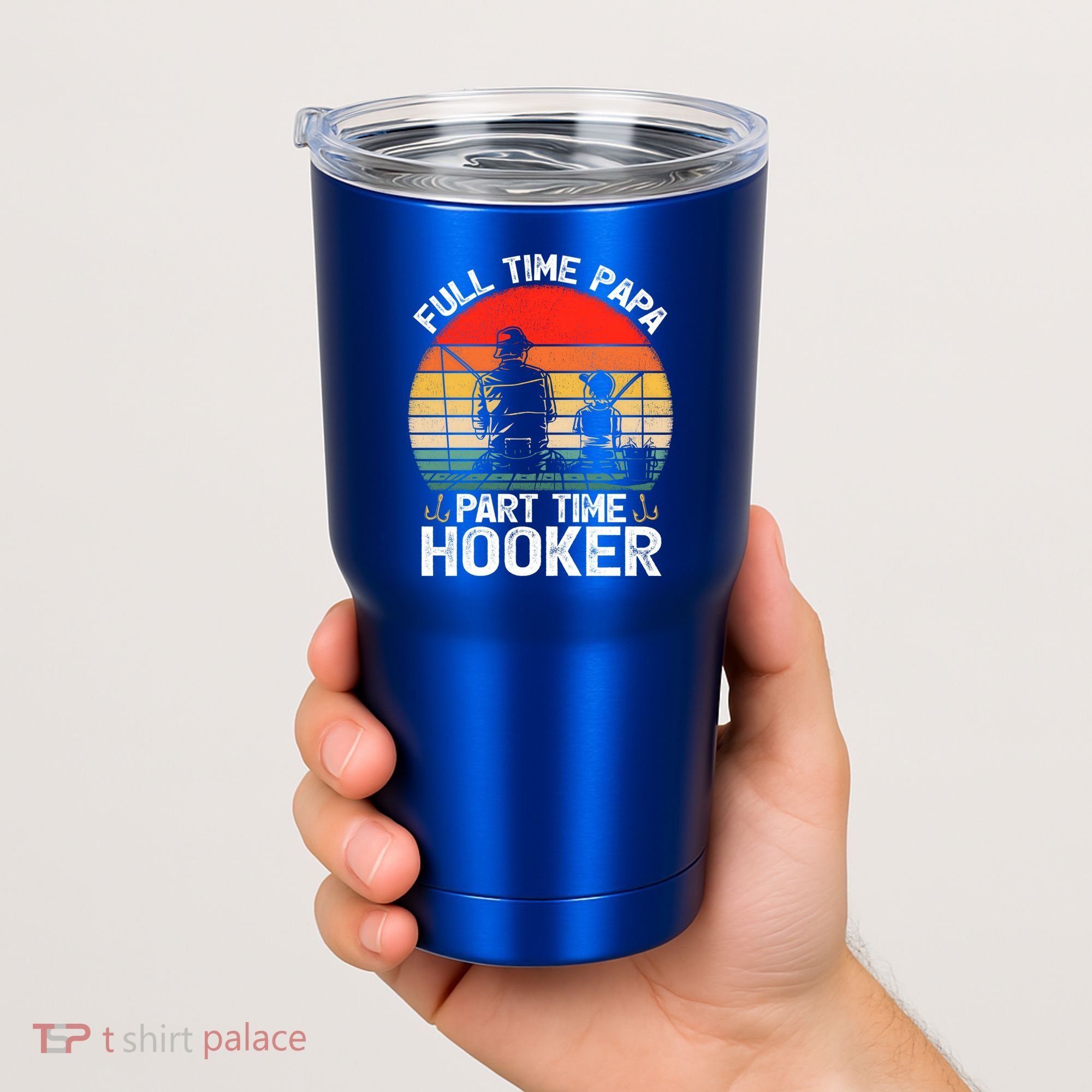 Retro Full Time Papa Part Time Hooker Father's Day Fishing Gift Tumbler