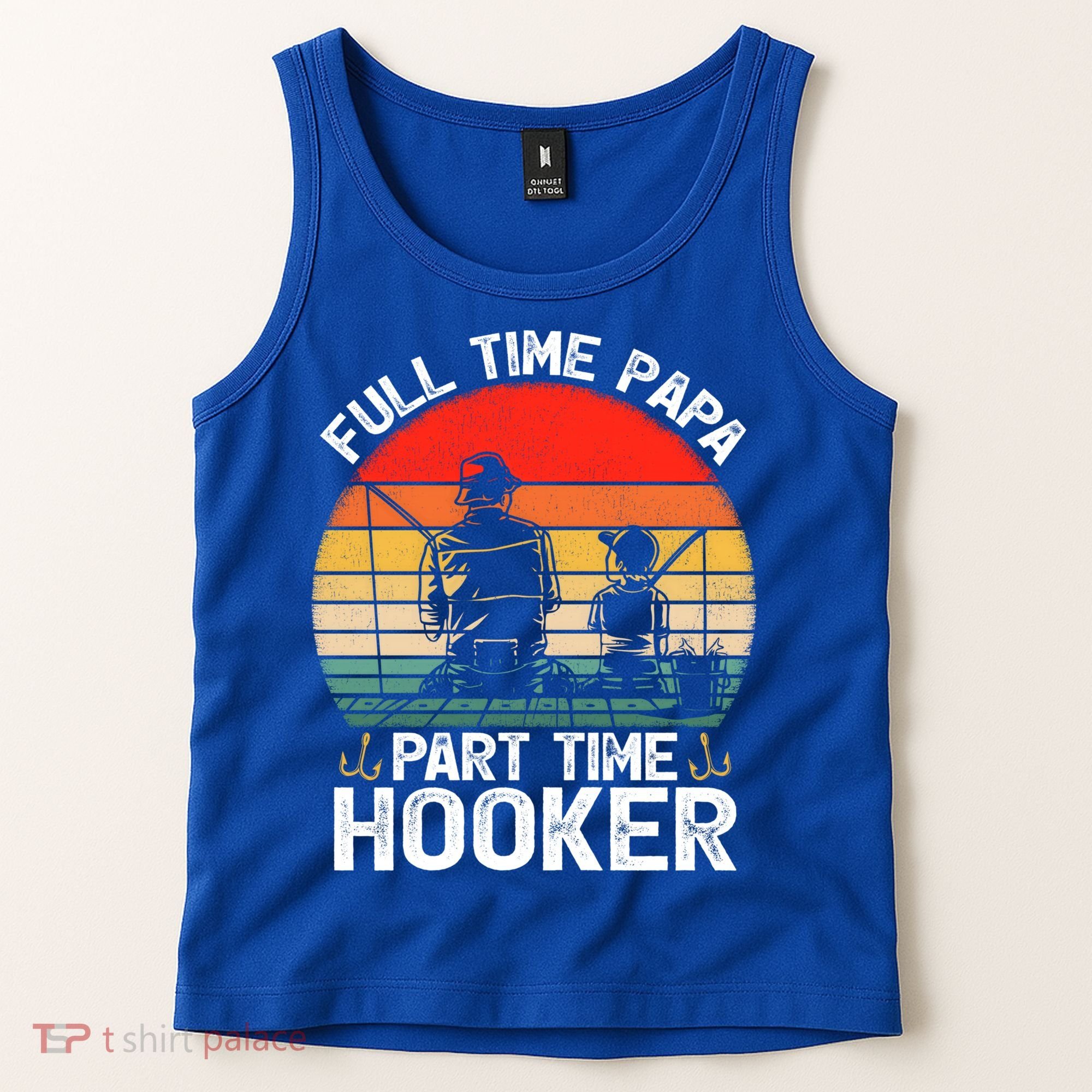 Retro Full Time Papa Part Time Hooker Father's Day Fishing Gift Tank Top
