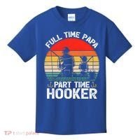 Retro Full Time Papa Part Time Hooker Father's Day Fishing Gift Kids T-Shirt thumb 0