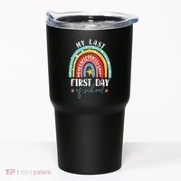 Retired Funny Teacher Retirement My Last First Day Of School Tumbler thumb 0