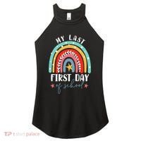 Retired Funny Teacher Retirement My Last First Day Of School Women's Perfect Tri Rocker Tank thumb 0