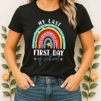 Retired Funny Teacher Retirement My Last First Day Of School Women's T-Shirt thumb 2