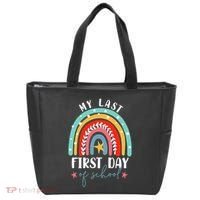 Retired Funny Teacher Retirement My Last First Day Of School Tote Bag thumb 0