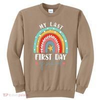 Retired Funny Teacher Retirement My Last First Day Of School Sweatshirt thumb 0