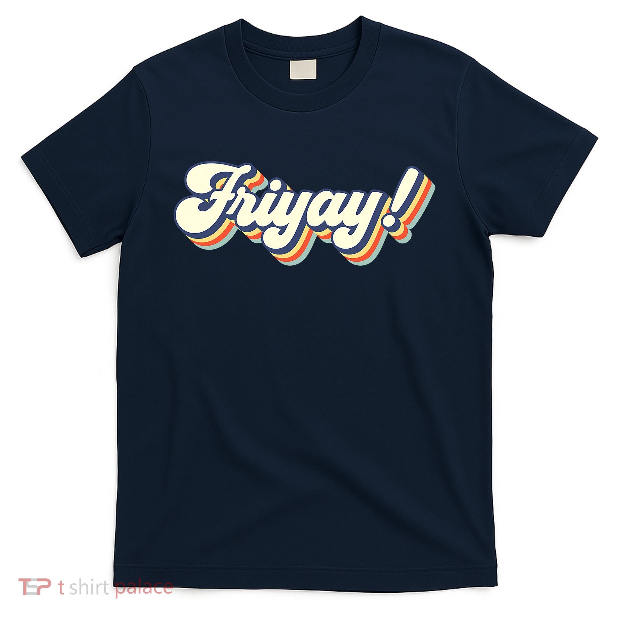 Retro Friyay Teacher Friday Funny Weekend Frinally Mom Life T-Shirt