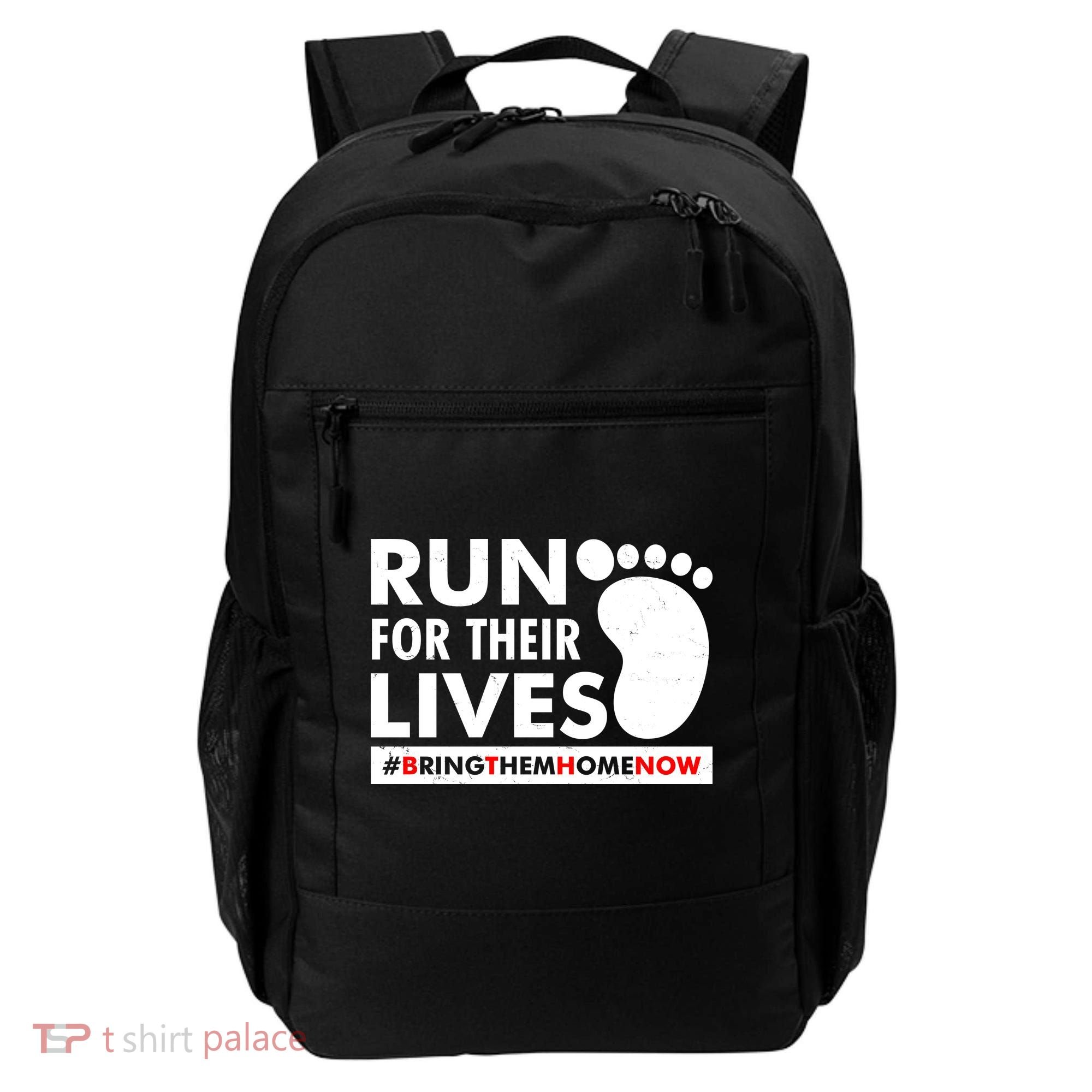Run For Their Lives #Bring Them Home Now Backpack