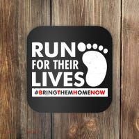 Run For Their Lives #Bring Them Home Now Coaster thumb 0