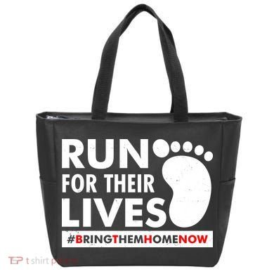 Run For Their Lives #Bring Them Home Now Tote Bag