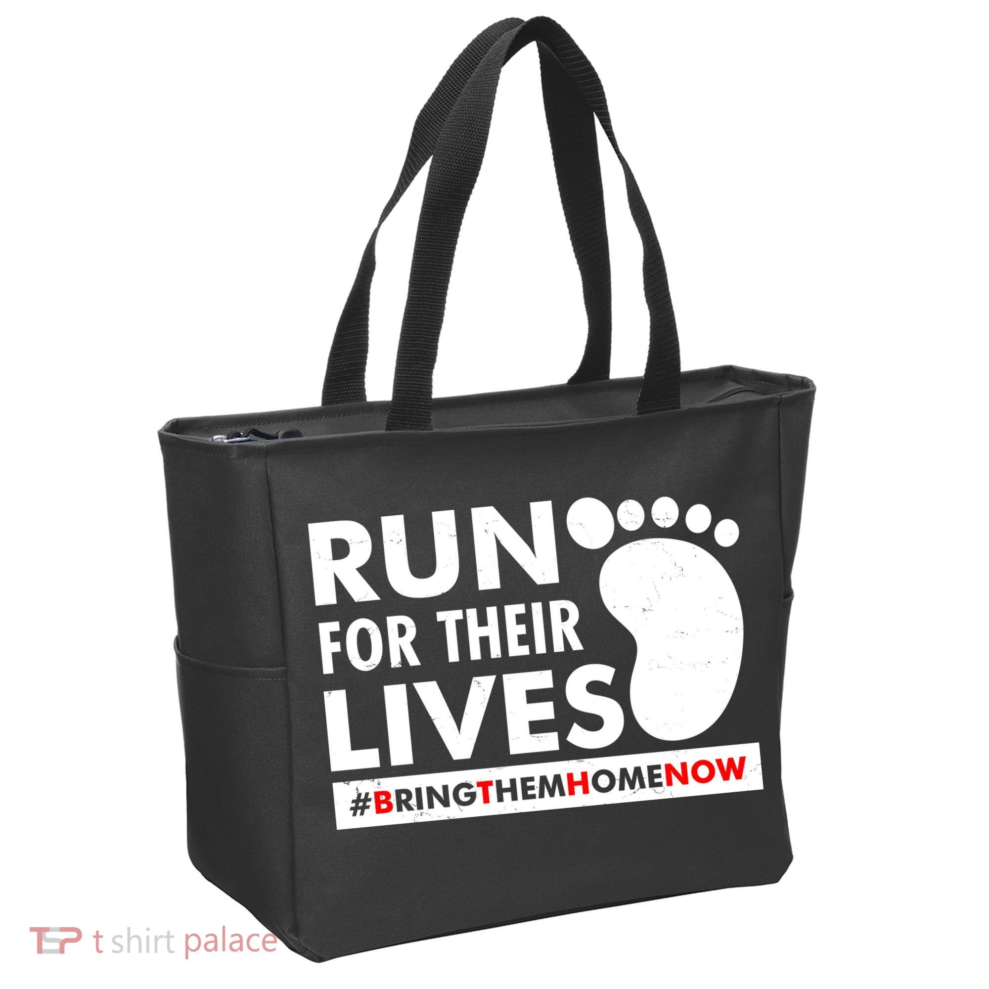 Run For Their Lives #Bring Them Home Now Tote Bag