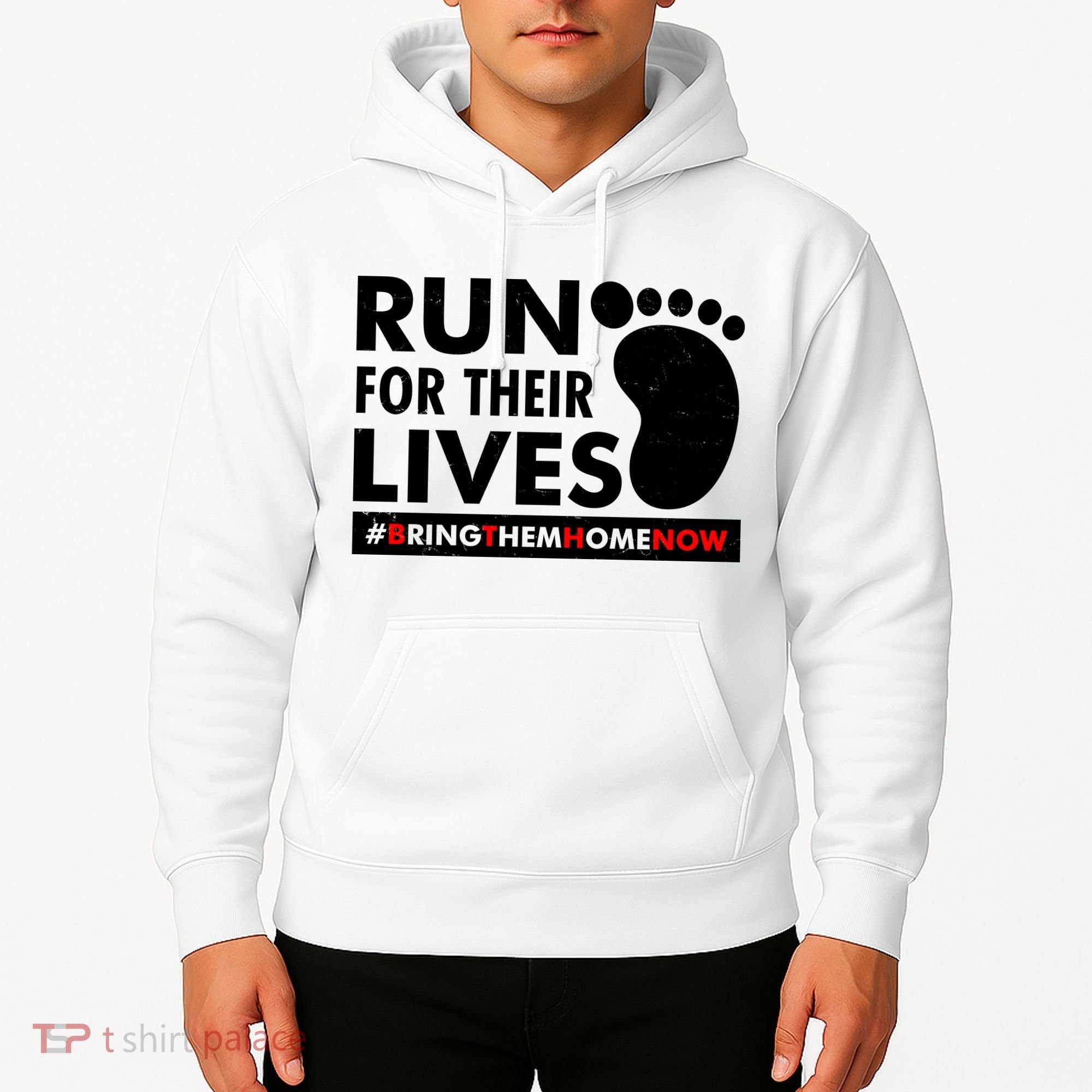 Run For Their Lives #Bring Them Home Now Hoodie