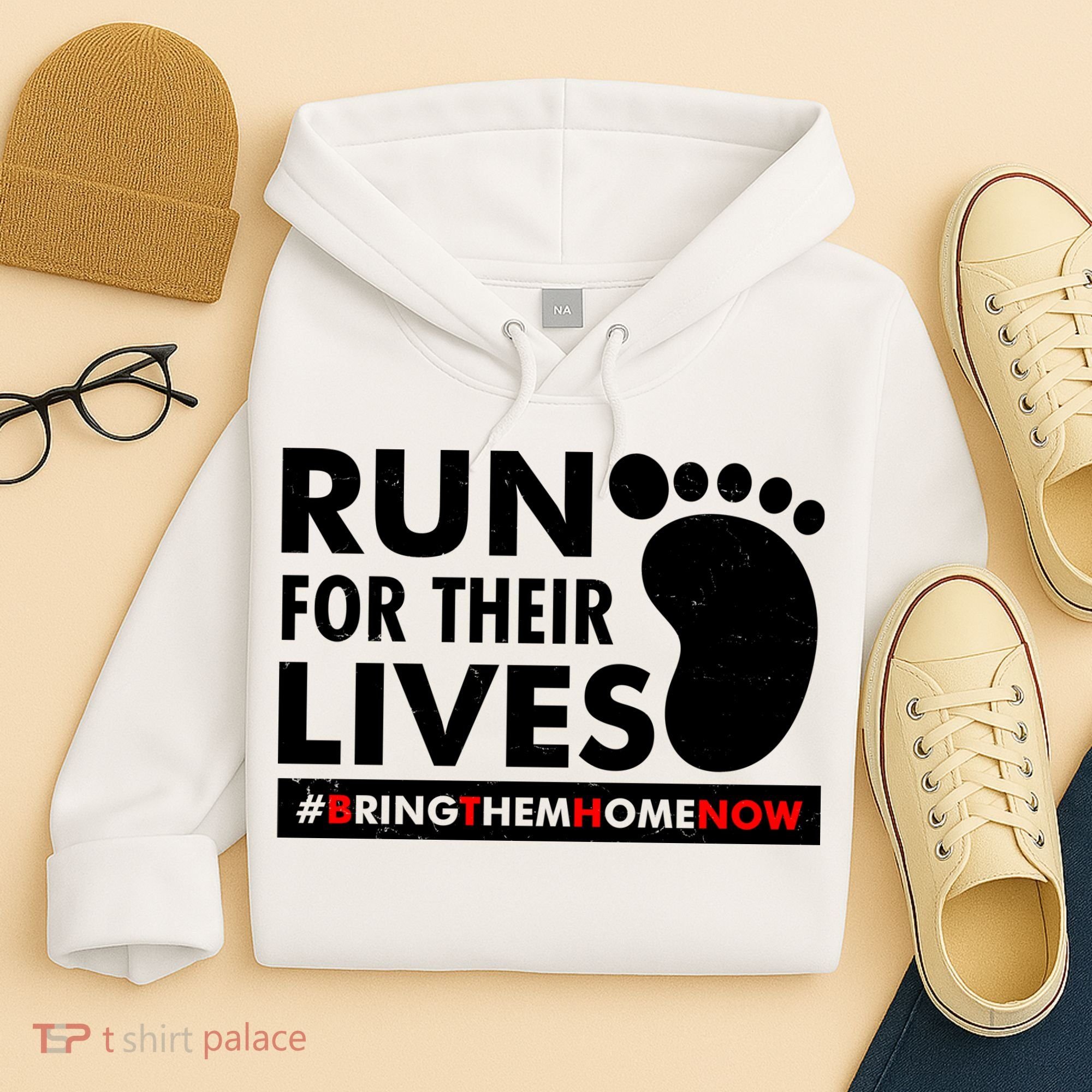 Run For Their Lives #Bring Them Home Now Hoodie