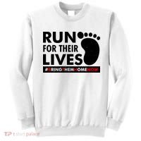 Run For Their Lives #Bring Them Home Now Sweatshirt thumb 0